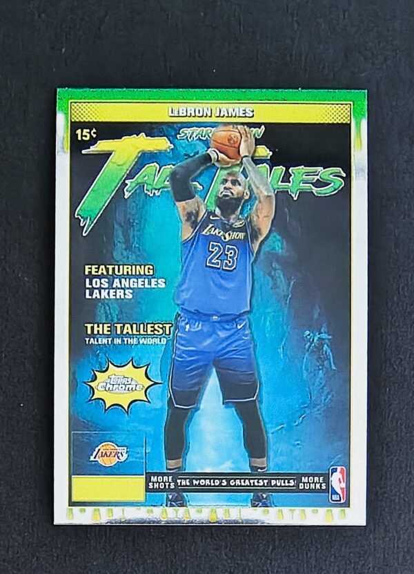 2025-26 Topps Chrome Tall Tales Lebron James